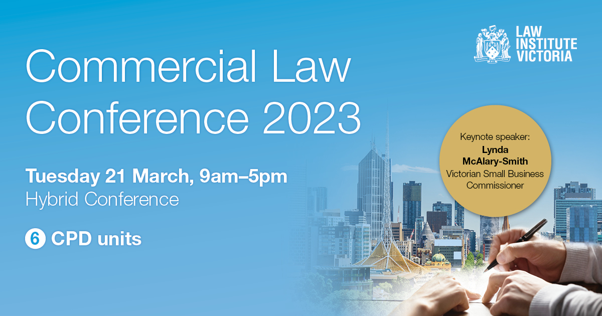 Commercial Law Conference Law Institute of Victoria